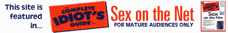 Idiot's Guide to Sex on the Net